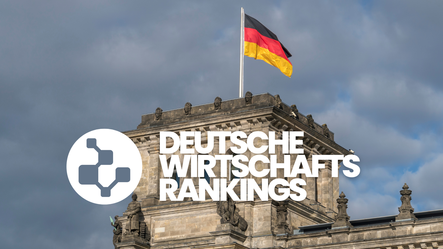Die Top-Unternehmen Deutschlands – Wirtschaftsrankings